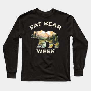 FAT BEAR WEEK Long Sleeve T-Shirt